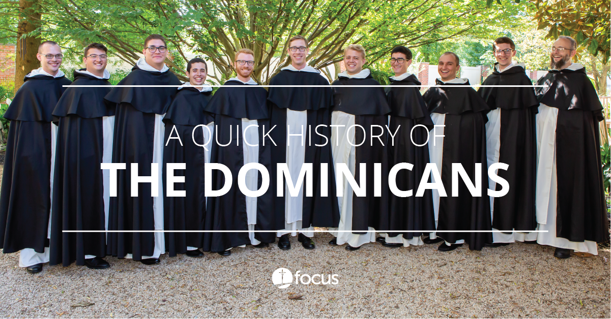 A Quick History Of The Order Of Preachers The Dominicans Focus