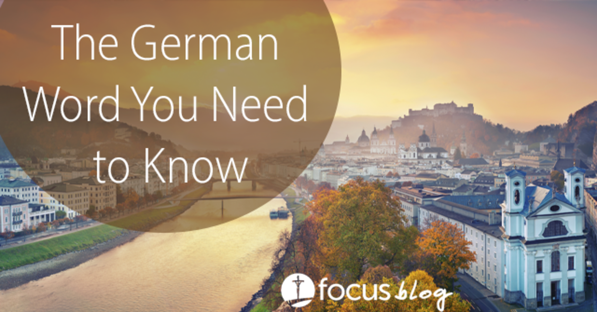 The German Word You Need to Know - FOCUS